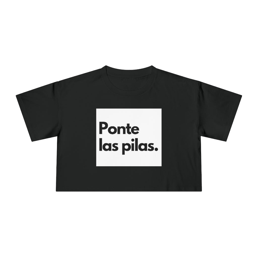 "Ponte las pilas" Women's Crop Tee