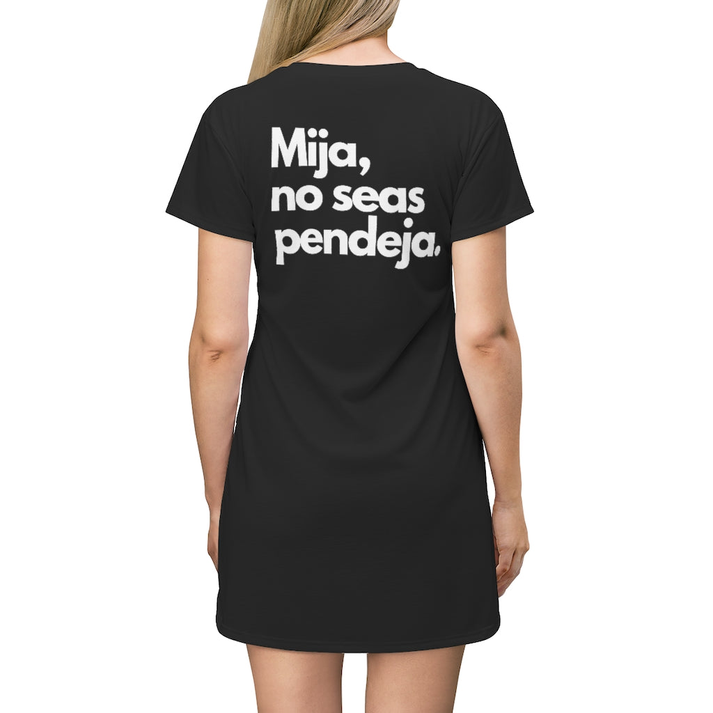 Mija No Seas Pendeja Black T-Shirt Dress