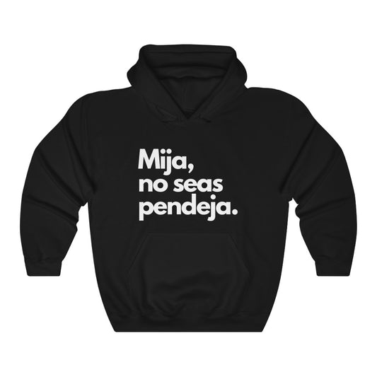 No Seas Pendeja Unisex Heavy Blend™ Hooded Sweatshirt in Black