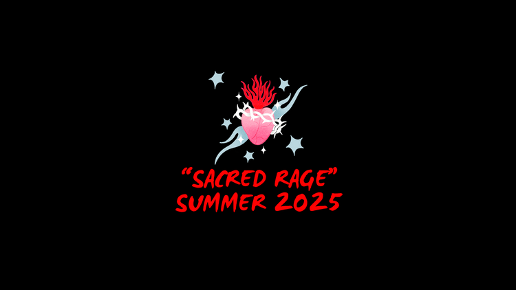 Sacred Rage Summer